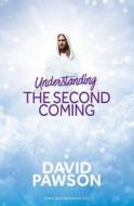 Explaining The Second Coming di David Pawson edito da Anchor Recordings Limited