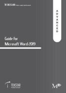 Guide for Microsoft Word 2019 - Advanced di Tekstar by Mirabel Publishing edito da TEKSTAR