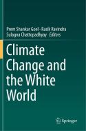 Climate Change And The White World edito da Springer Nature Switzerland AG