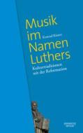 Musik im Namen Luthers di Konrad Küster edito da Metzler Verlag, J.B.