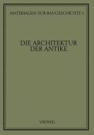Die Architektur der Antike edito da Vieweg+Teubner Verlag