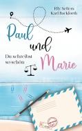 Paul und Marie di Elly Sellers, Karl Backforth edito da Books on Demand