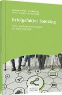 Erfolgsfaktor Sourcing di Robindro Ullah, Michael Witt, Tobias Ortner, Jan Hawliczek edito da Schäffer-Poeschel Verlag