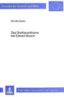 Das Dreifrauenthema bei Edvard Munch di Monika Graen edito da Lang, Peter GmbH