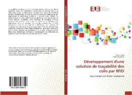 Développement d'une solution de traçabilité des colis par RFID di Faten Amri, Yosra Bouraoui edito da Editions universitaires europeennes EUE