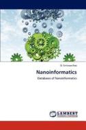 Nanoinformatics di D. Srinivasa Rao edito da LAP Lambert Academic Publishing