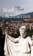 Stadt der Schmerzen di Edith Kneifl edito da Haymon Verlag