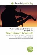 David Garrett (violinist) edito da Alphascript Publishing