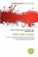 2002 Cart Season edito da Betascript Publishing