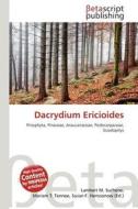 Dacrydium Ericioides edito da Betascript Publishing