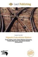 Higashi-fukushima Station edito da Lect Publishing