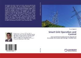 Smart Grid Operation and Control di Tamer Megahed edito da LAP LAMBERT Academic Publishing