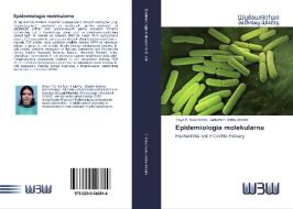 Epidemiologia molekularna di Divya P. Sukumaran, Mohamed Hatha Abdulla edito da Wydawnictwo Bezkresy Wiedzy