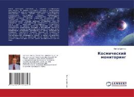 Kosmicheskij monitoring di Viktor Cwetkow edito da LAP LAMBERT Academic Publishing