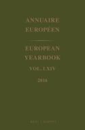 European Yearbook / Annuaire Européen, Volume 64 (2016) edito da BRILL NIJHOFF