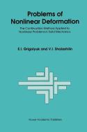 Problems of Nonlinear Deformation di E. I. Grigolyuk, V. I. Shalashilin edito da Springer Netherlands