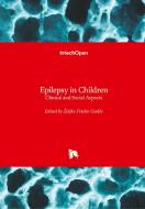Epilepsy in Children di ZELJK PETELIN GADZE edito da IntechOpen