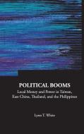 Political Booms di Lynn T. III White edito da World Scientific Publishing Company