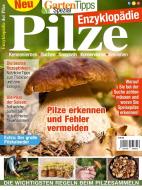 GartenTipps Spezial: Pilze Enzyklopädie di Oliver Buss edito da NOVA MD