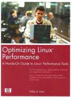 Optimizing Linux Performance di Phillip G. Ezolt edito da Pearson Education (US)