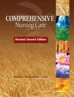 Comprehensive Nursing Care, Revised Second Edition Plus Mynursinglab -- Access Card Package di Roberta Pavy Ramont, Dee Niedringhaus edito da Prentice Hall