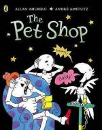 Funnybones: The Pet Shop di Allan Ahlberg edito da Penguin Books Ltd