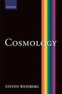 Cosmology di Steven (Department of Physics Weinberg edito da Oxford University Press