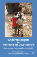 Children's Rights and International Development: Lessons and Challenges from the Field edito da SPRINGER NATURE