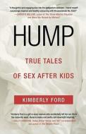 Hump di Kimberly Ford edito da St. Martins Press-3PL