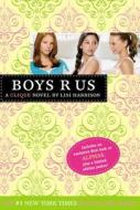 Boys R Us di Lisi Harrison edito da POPPY BOOKS