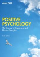 Positive Psychology di Alan Carr edito da Taylor & Francis Ltd