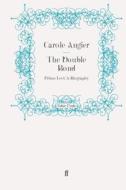 The Double Bond di Carole Angier edito da FABER & FABER