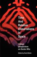 Time and Relative Dissertations in Space edito da Manchester University Press
