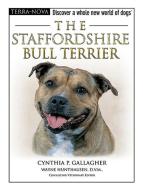 The Staffordshire Bull Terrier [With DVD] di Cynthia P. Gallagher edito da TFH Publications