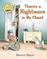 There's a Nightmare in My Closet di Mercer Mayer edito da DIAL