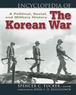 Encyclopedia of the Korean War edito da Facts On File