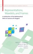 Representations, Wavelets and Frames di Palle E. T. Jorgensen edito da Springer Basel AG
