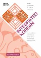 Integrated Korean: Intermediate 2, Third Edition di Young-Mee Yu Cho, Hyo Sang Lee, Carol Schulz edito da UNIV OF HAWAII PR
