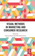 Visual Methods In Marketing And Consumer Research edito da Taylor & Francis Ltd