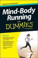 Mind-body Running For Dummies di Consumer Dummies edito da John Wiley & Sons Inc