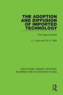 The Adoption And Diffusion Of Imported Technology di J. L. Enos, W. H. Park edito da Taylor & Francis Ltd