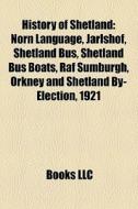 History Of Shetland: Norn Language, Jarl di Books Llc edito da Books LLC, Wiki Series
