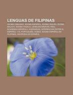 Lenguas De Filipinas: Idioma Cebuano, Id di Fuente Wikipedia edito da Books LLC