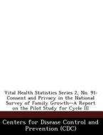 Vital Health Statistics Series 2, No. 91 edito da Bibliogov