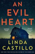 An Evil Heart di Linda Castillo edito da Macmillan USA