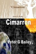 'Cimarron' di Peter Bailey edito da Lulu.com