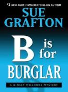 B Is for Burglar di Sue Grafton edito da Thorndike Press
