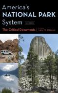 America's National Park System di Lary M Dilsaver edito da Rowman & Littlefield