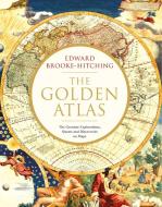 Golden Atlas di Edward Brooke-Hitching edito da Simon + Schuster UK