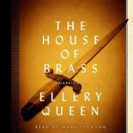 The House of Brass di Ellery Queen edito da Audiogo